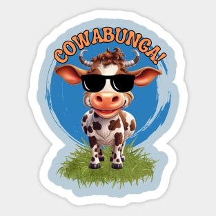 Cute Funny cow with sunglasses saying Cowabunga! Sticker